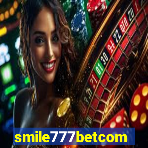 smile777betcom