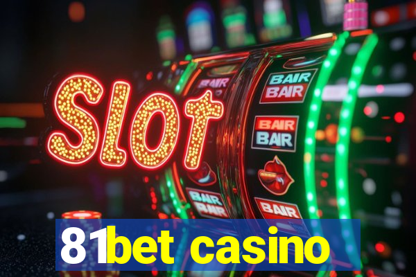 81bet casino