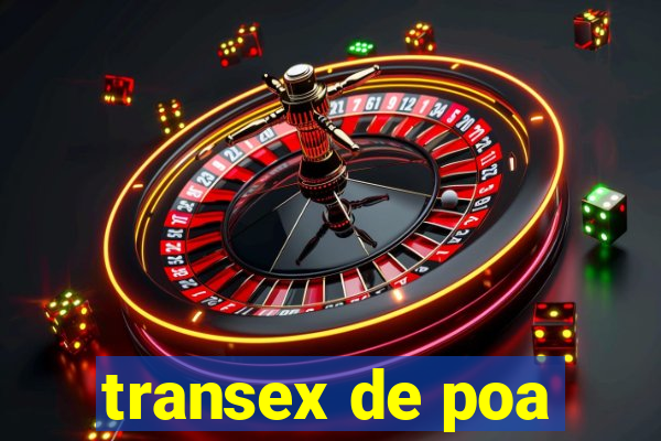 transex de poa