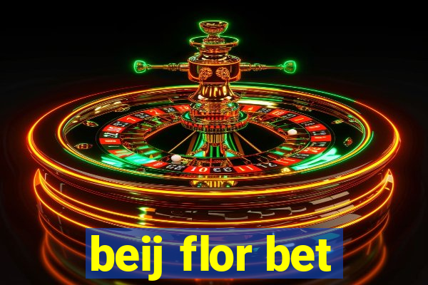 beij flor bet