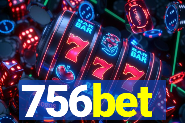 756bet