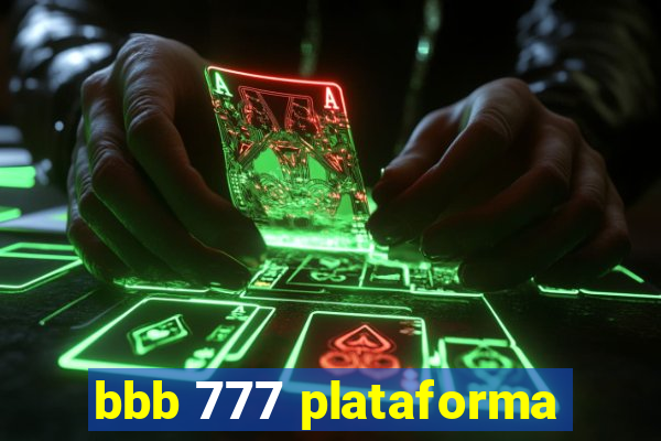 bbb 777 plataforma