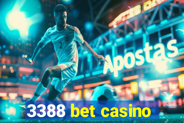 3388 bet casino