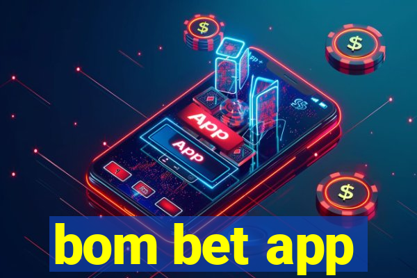 bom bet app