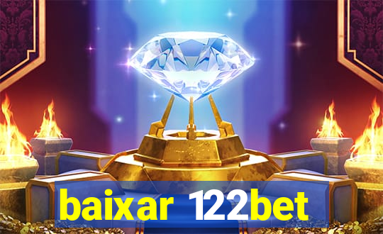 baixar 122bet