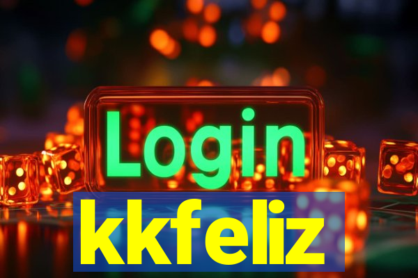 kkfeliz