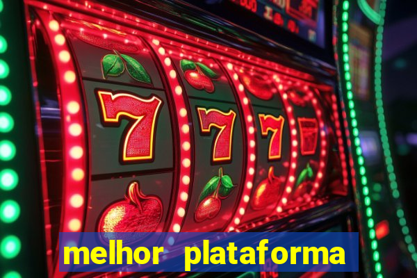 melhor plataforma para jogar fortune