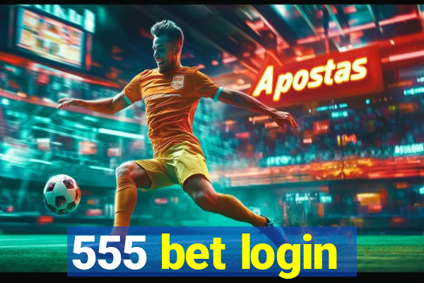 555 bet login