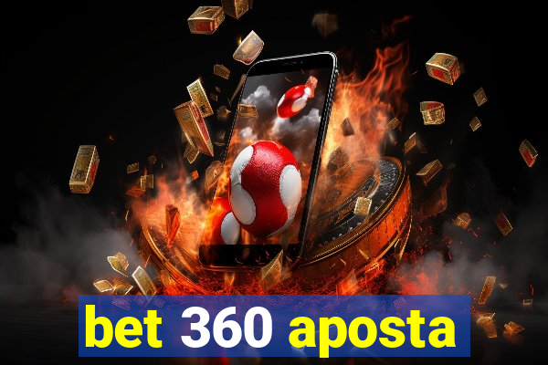 bet 360 aposta