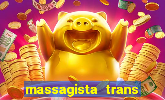 massagista trans são paulo