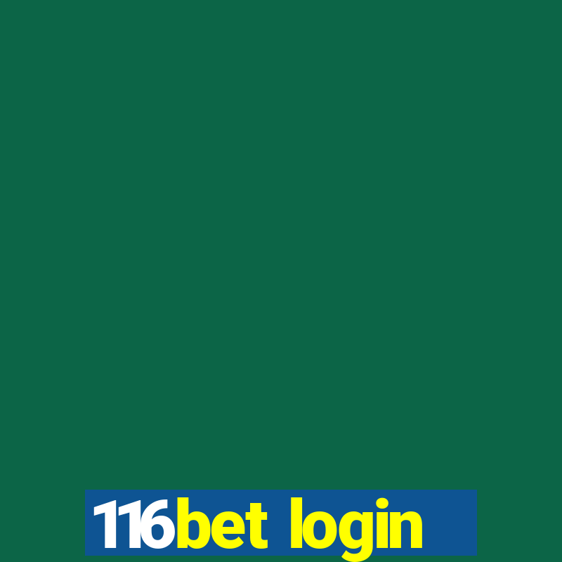 116bet login