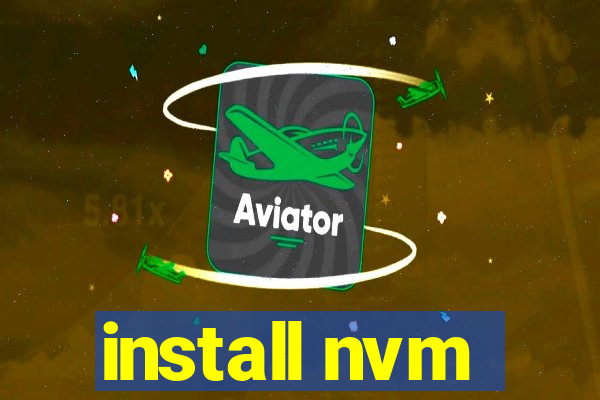 install nvm