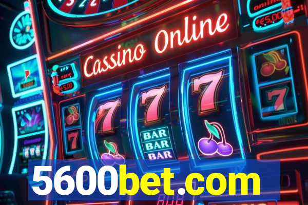 5600bet.com