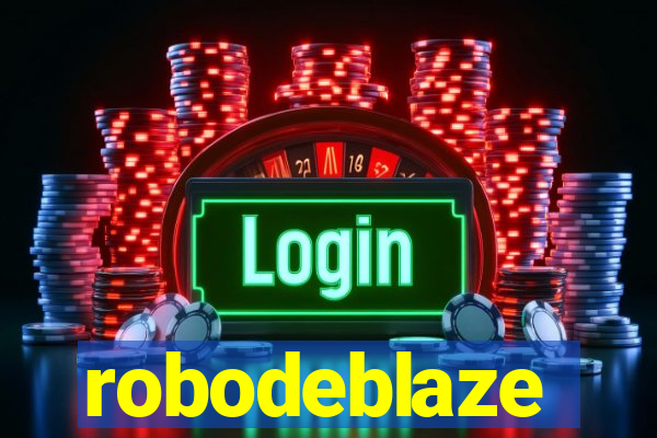 robodeblaze