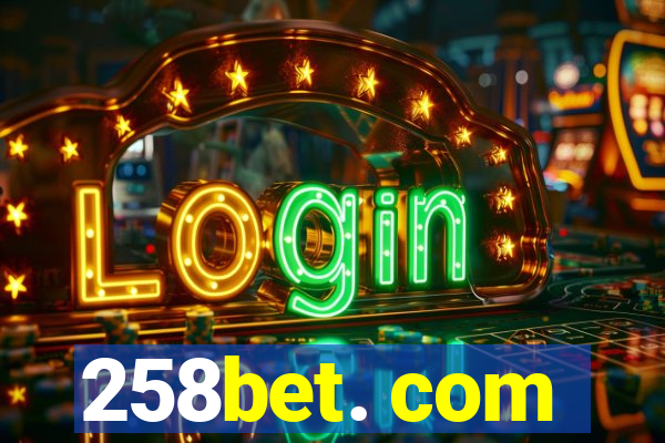 258bet. com