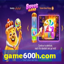 game600h.com