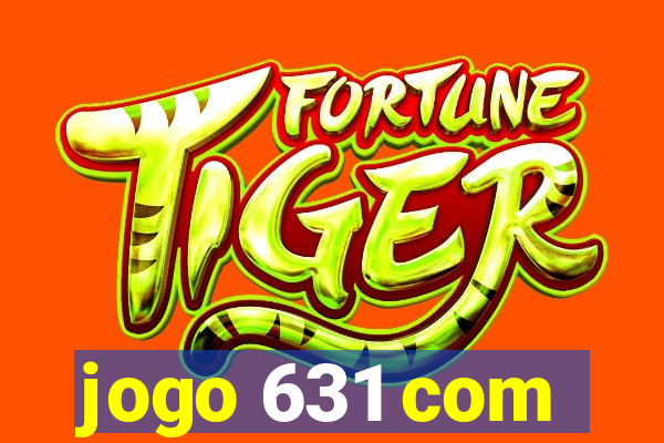 jogo 631 com