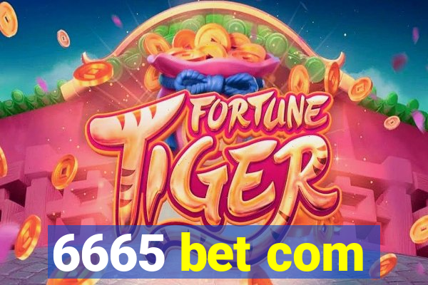 6665 bet com