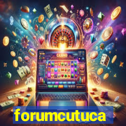 forumcutuca