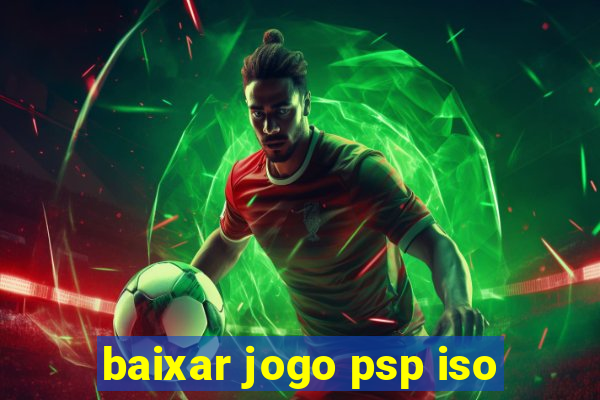 baixar jogo psp iso