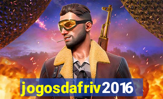 jogosdafriv2016