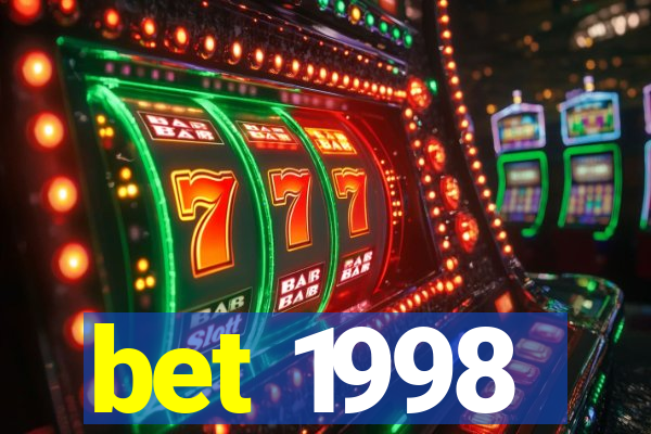 bet 1998