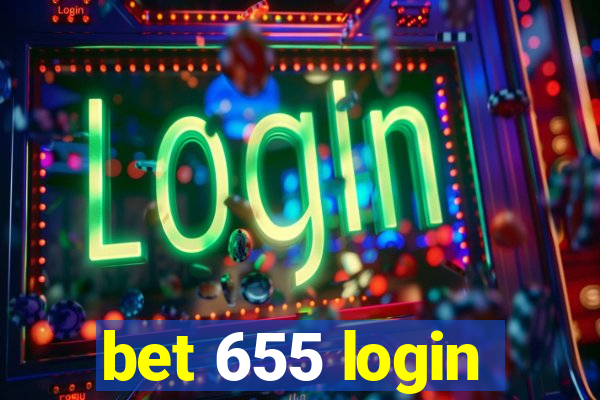 bet 655 login