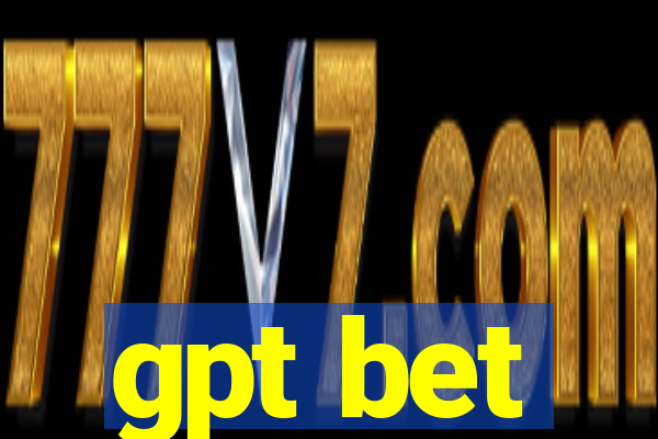 gpt bet