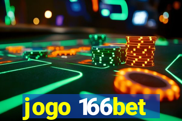 jogo 166bet