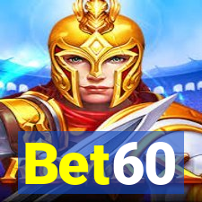 Bet60