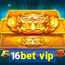 16bet vip