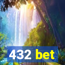 432 bet