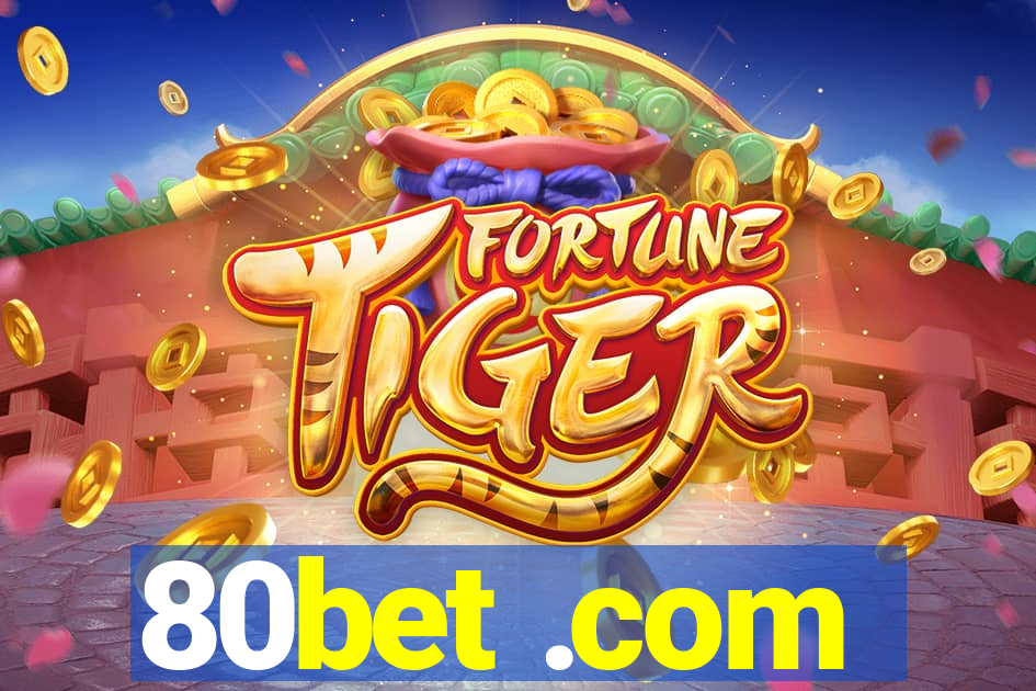 80bet .com