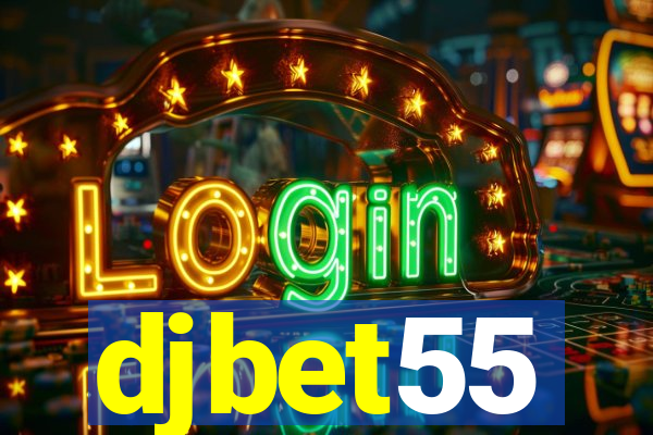 djbet55