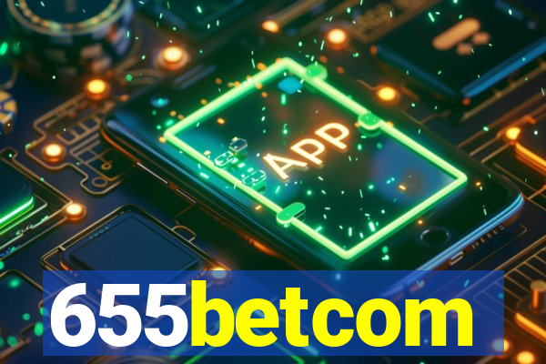 655betcom