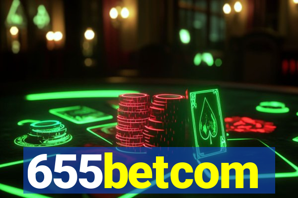 655betcom