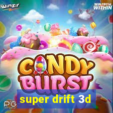 super drift 3d