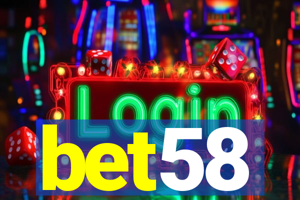 bet58