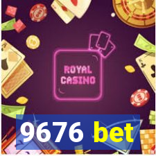 9676 bet