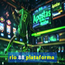 rio 88 plataforma