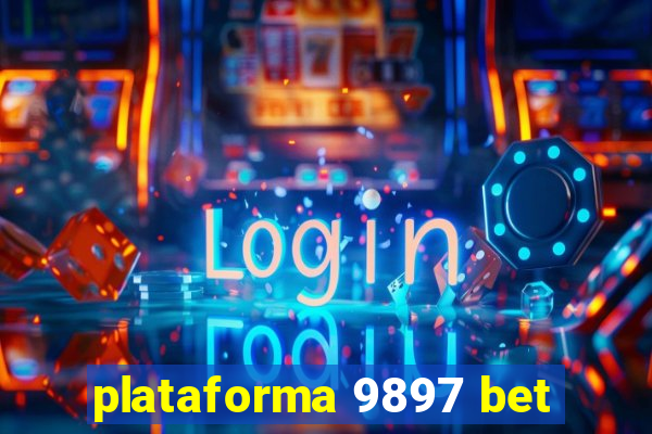 plataforma 9897 bet