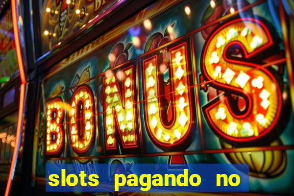 slots pagando no cadastro saque free