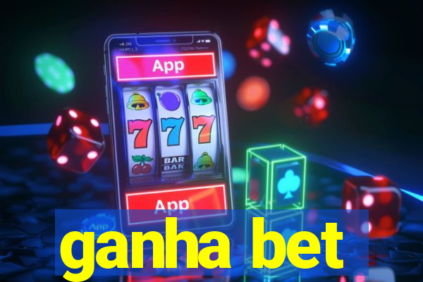 ganha bet