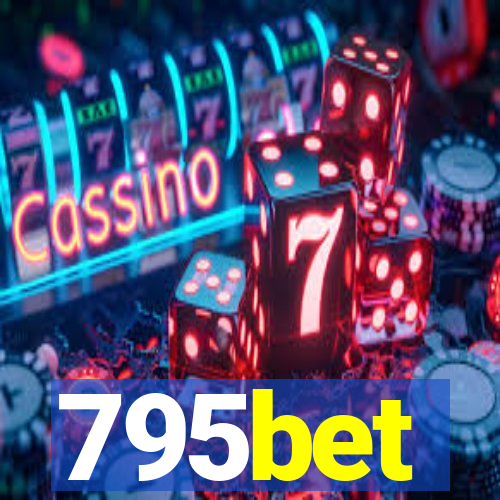 795bet