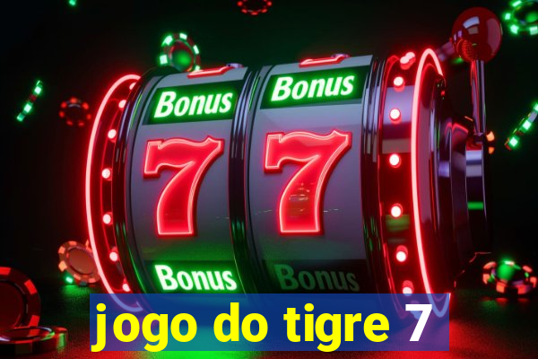 jogo do tigre 7