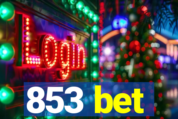 853 bet