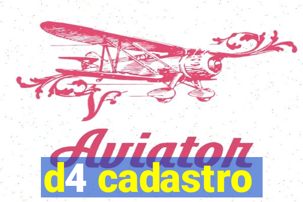 d4 cadastro