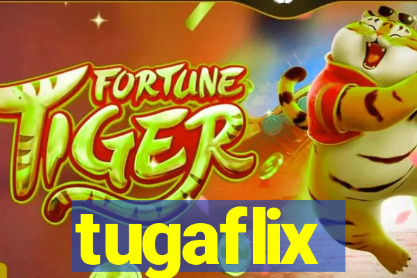 tugaflix