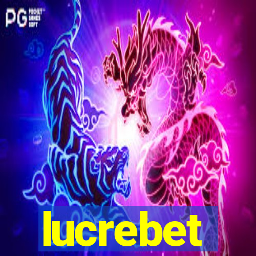 lucrebet