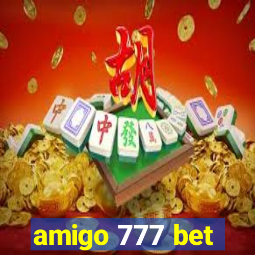 amigo 777 bet